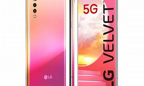 lg velvet g9手机怎么样_lg